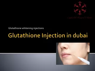 Glutathione Injection in dubai