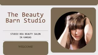 The Studio Bea Beauty Salon in Kansas - The Beauty Barn Studio