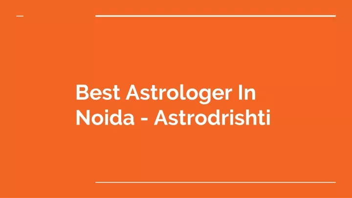 best astrologer in noida astrodrishti