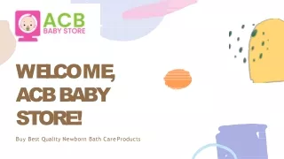 Buy Best Quality Newborn Bath Care Products | ACB Baby Store