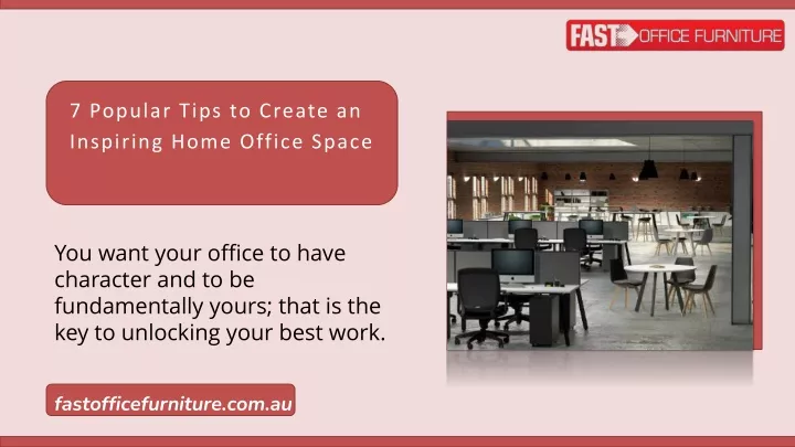 7 popular tips to create an inspiring home office