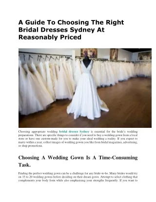 A Guide To Choosing The Right Bridal Dresses Sydney At Reasonably Priced