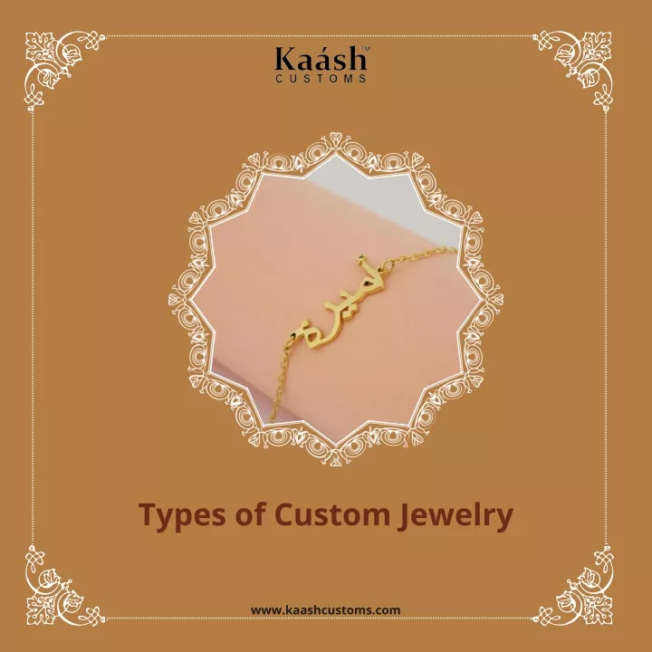 types of custom jewelry