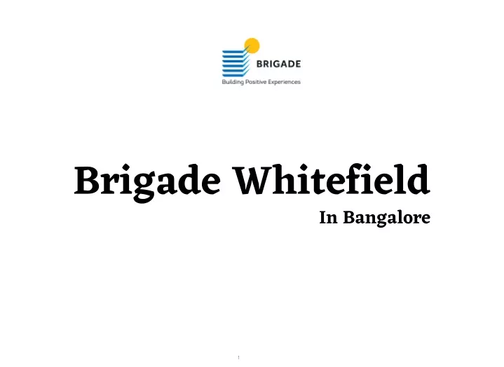brigade whitefield