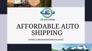 Get Affordable Auto Shipping Services from ABC Auto Shipping