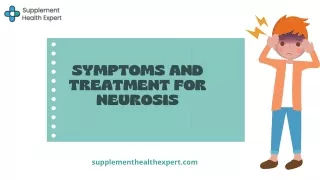 Symptoms And Treatment For Neurosis