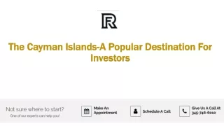 The Cayman Islands-A Popular Destination For Investors