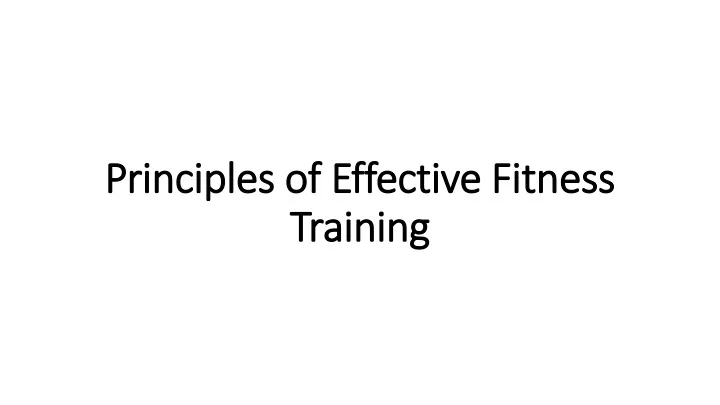 principles of effective fitness training