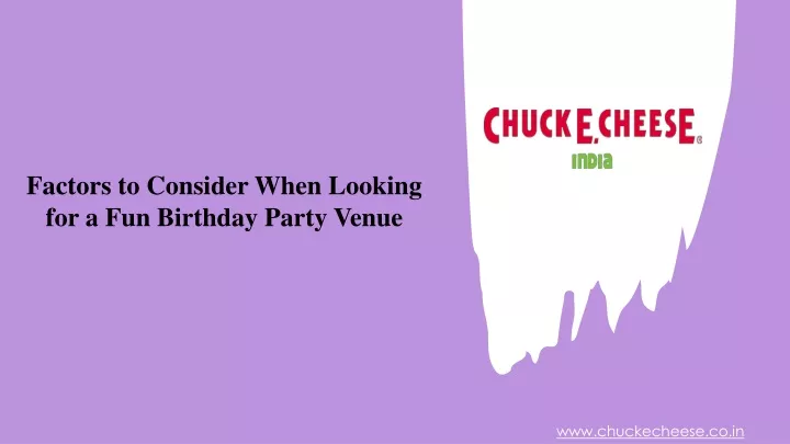 factors to consider when looking for a fun birthday party venue