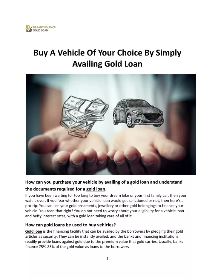 buy a vehicle of your choice by simply availing