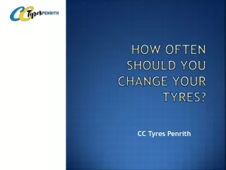 How Often Should You Change Your Tyres?