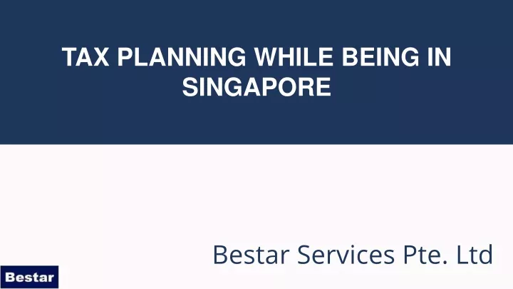 tax planning while being in singapore