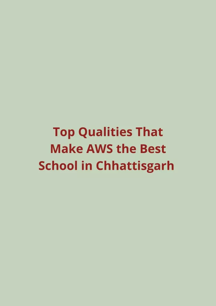 top qualities that make aws the best school