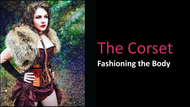 the corset fashioning the body