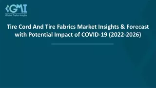 tire cord and tire fabrics market insights
