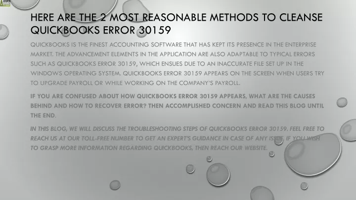 here are the 2 most reasonable methods to cleanse quickbooks error 30159