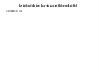 Quy định về hóa đơn đầu vào của hộ kinh doanh cá thể