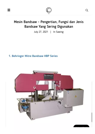 Mesin Bandsaw - Pengertian, Fungsi dan Jenis Bandsaw Yang Sering Digunakan