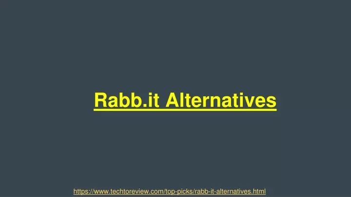 rabb it alternatives