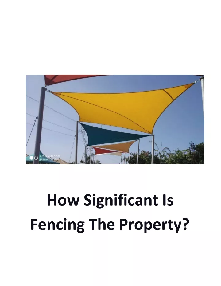 how significant is fencing the property