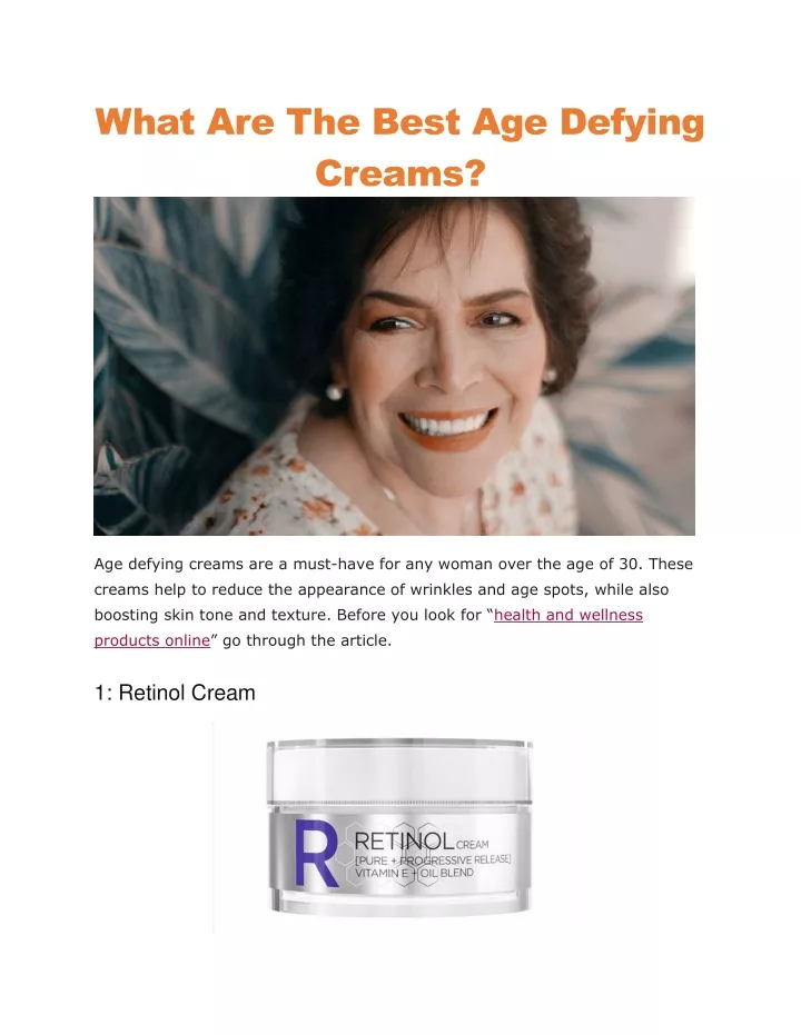 what are the best age defying creams