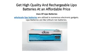Get High Quality And Rechargeable Lipo Batteries At an Affordable Price