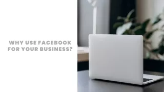Why use Facebook for your Business