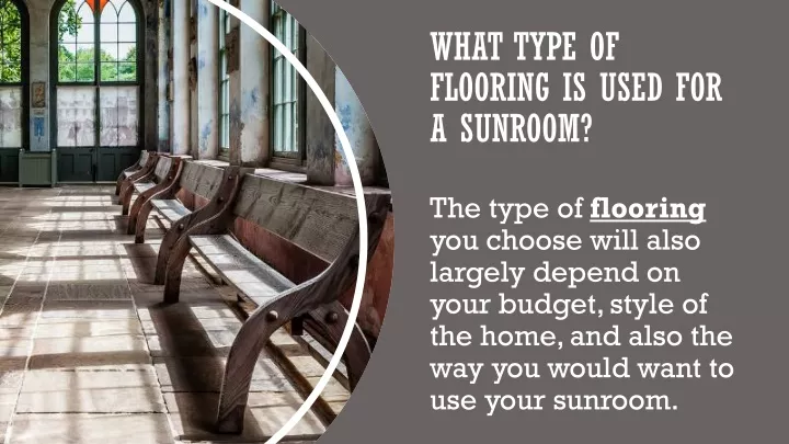 what type of flooring is used for a sunroom