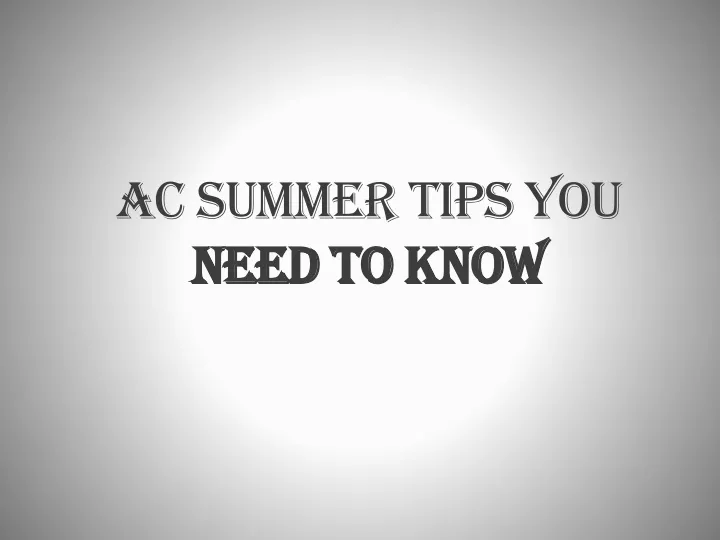 ac summer tips you need to know