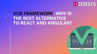 vue framework why is the best alternative to react and angular