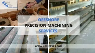 Offshore Precision Machining Services | Contract Manufacturer Manufacturing