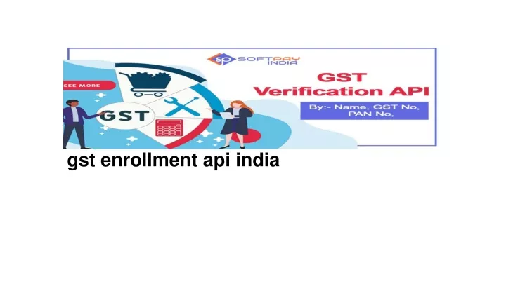 gst enrollment api india