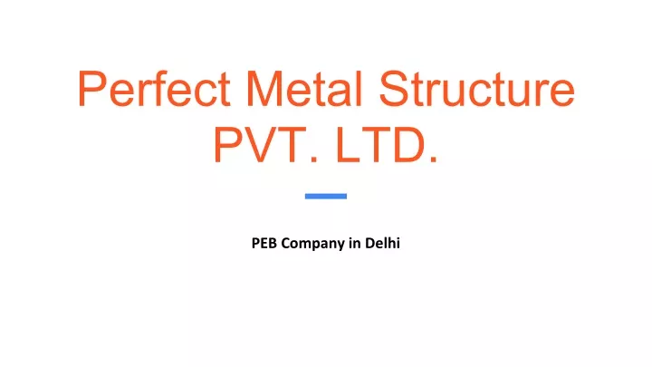 perfect metal structure pvt ltd