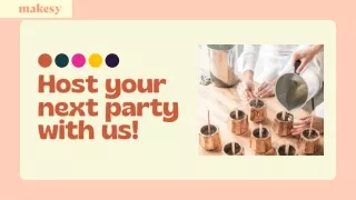 host your next party with us
