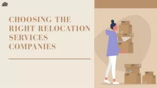 Choosing The Right Relocation Services Companies