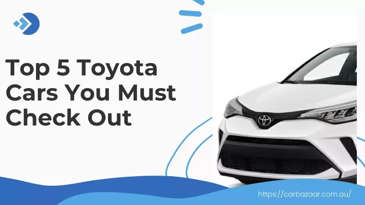 top 5 toyota cars you must check out