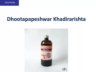 dhootapapeshwar khadirarishta