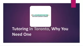Tutoring in Toronto, Why You Need One