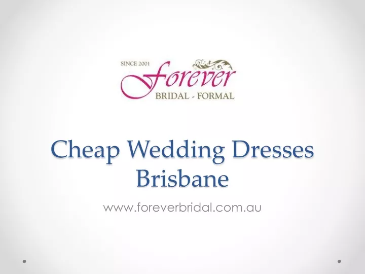 PPT Cheap Wedding Dresses Brisbane