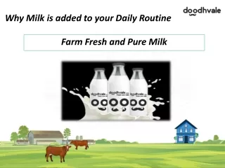 why milk is added to your daily routine
