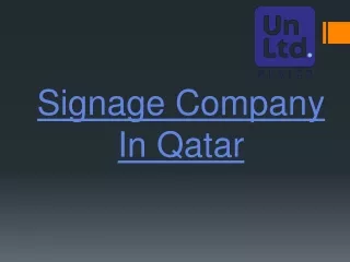 Signage Company In Qatar | Unltd Device
