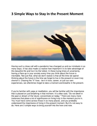 3 simple ways to stay in the present moment