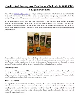 Quality And Potency Are Two Factors To Look At With CBD E-Liquid Purchases