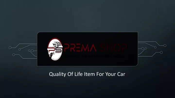 quality of life item for your car