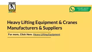 Heavy Lifting Equipment & Cranes Manufacturers & Suppliers