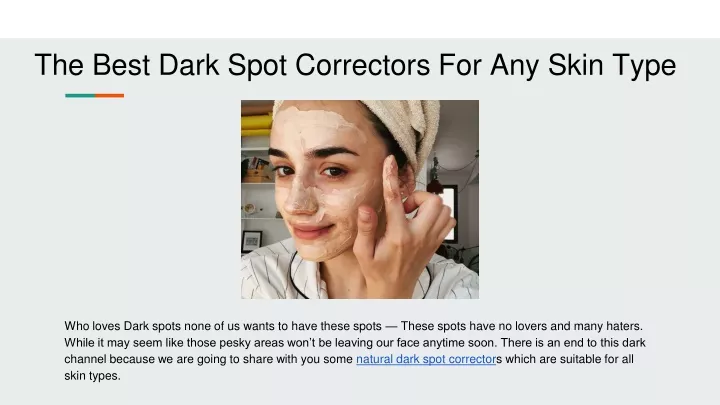 the best dark spot correctors for any skin type