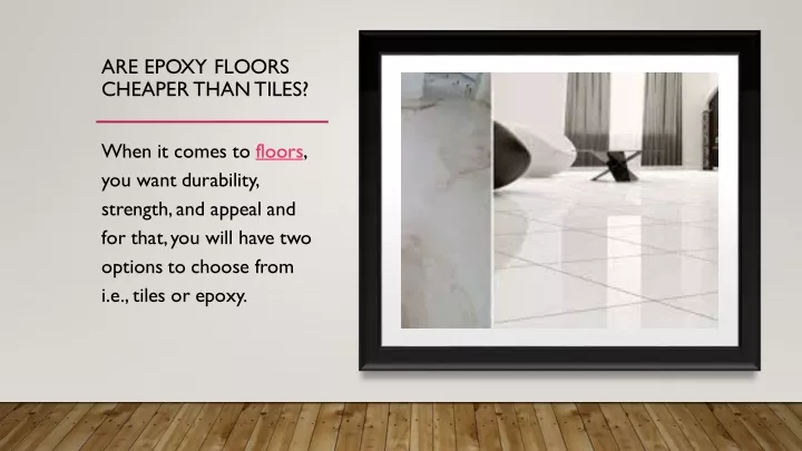 are epoxy floors cheaper than tiles