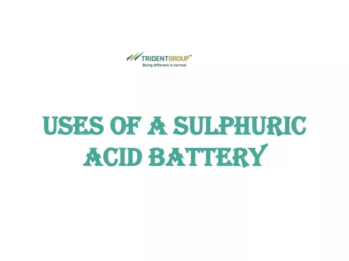 uses of a sulphuric acid battery
