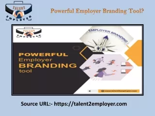 Powerful Employer Branding Tool