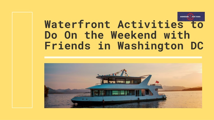 waterfront activities to do on the weekend with